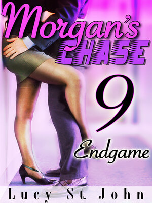 cover image of Morgan's Chase 9 (Endgame)